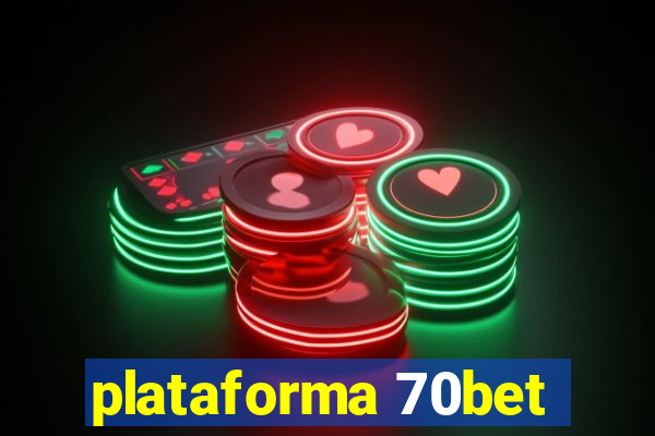 plataforma 70bet